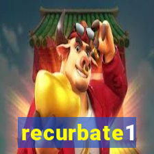 recurbate1