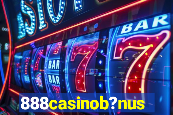 888casinob?nus