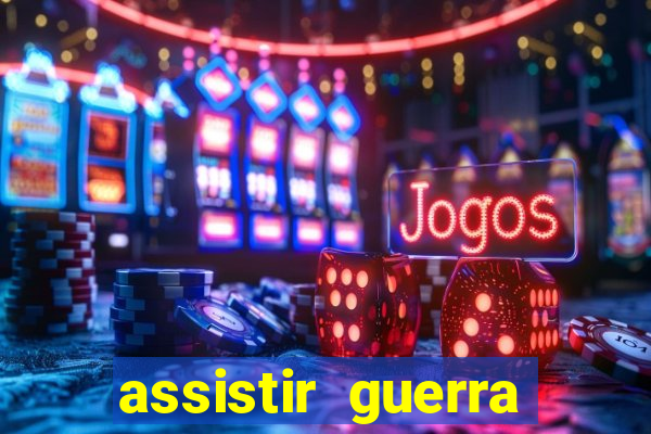 assistir guerra infinita pobreflix