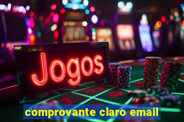 comprovante claro email