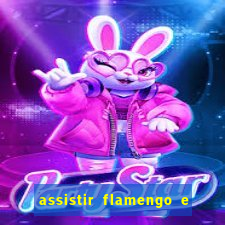 assistir flamengo e inter futemax