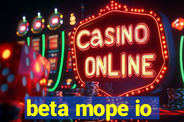 beta mope io