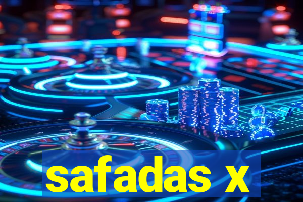 safadas x