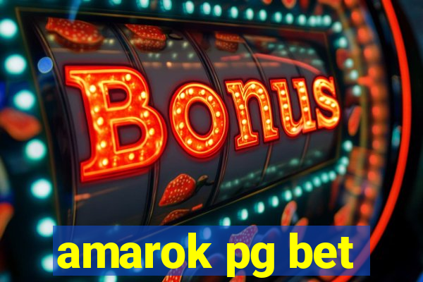 amarok pg bet