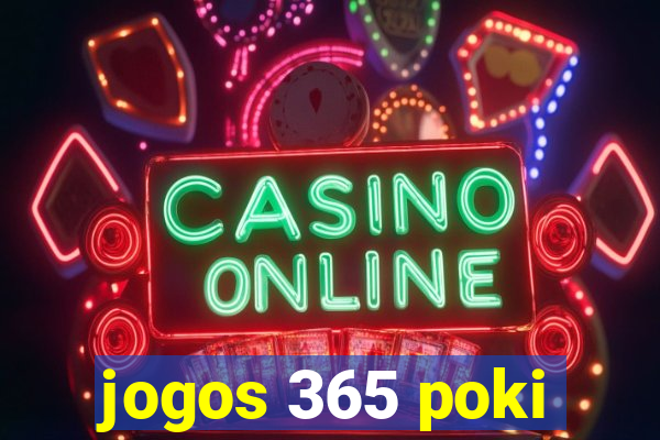 jogos 365 poki