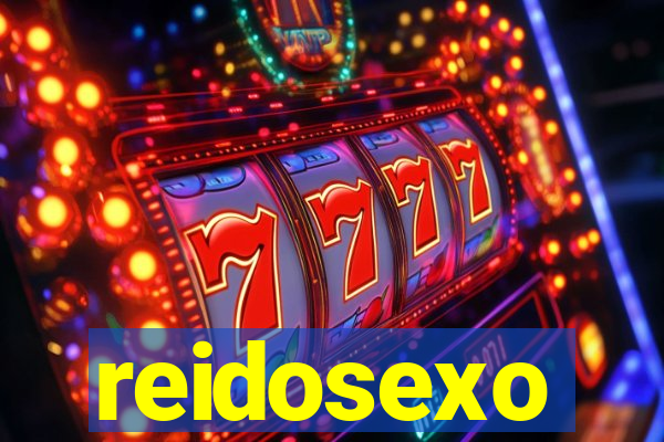 reidosexo