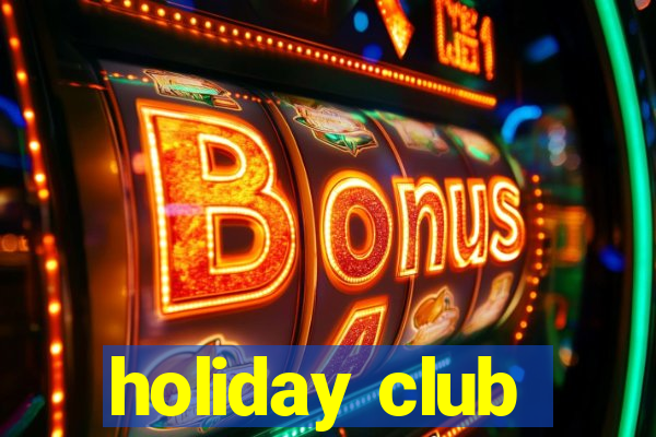 holiday club