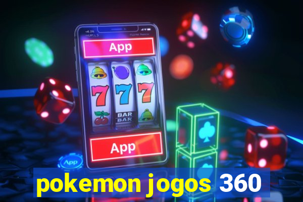 pokemon jogos 360