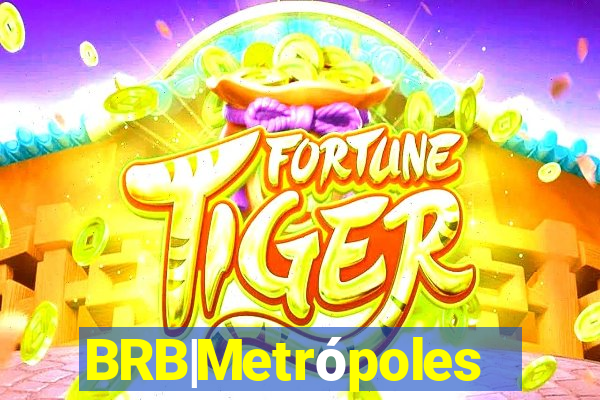 BRB|Metrópoles