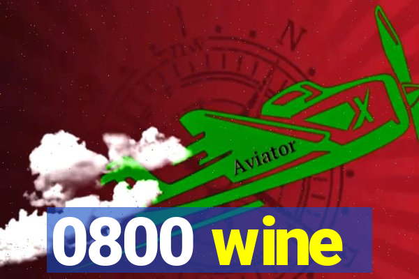 0800 wine