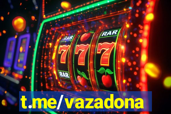 t.me/vazadona