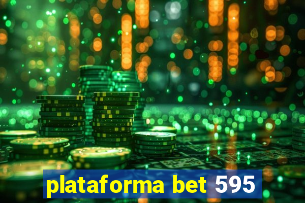 plataforma bet 595