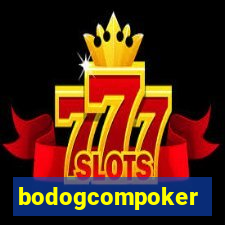 bodogcompoker
