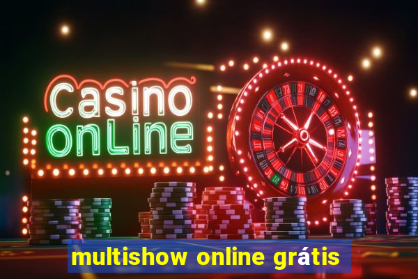 multishow online grátis
