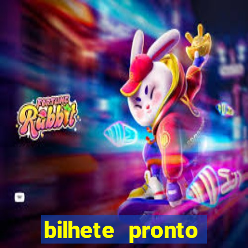 bilhete pronto futebol hoje