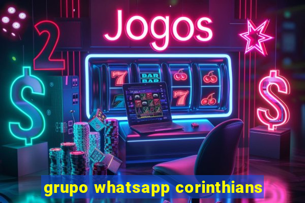 grupo whatsapp corinthians