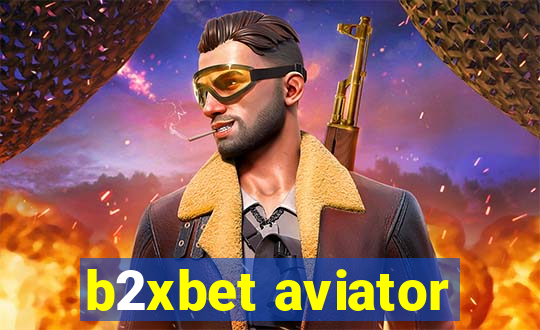 b2xbet aviator