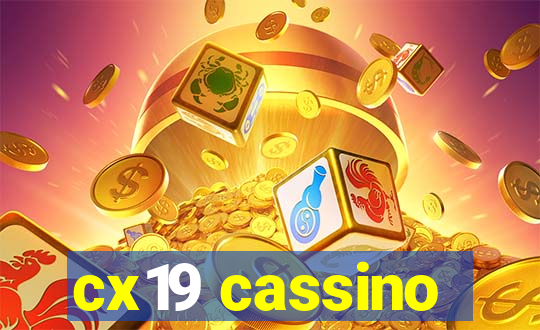 cx19 cassino