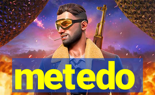 metedo