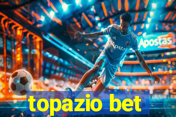 topazio bet
