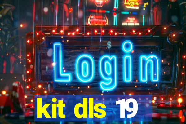 kit dls 19