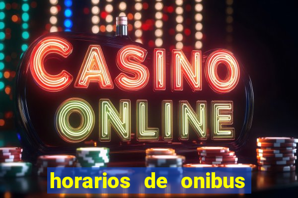 horarios de onibus cassino cidade nova