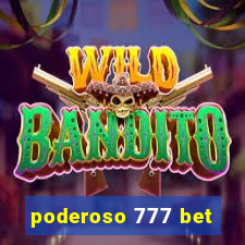 poderoso 777 bet