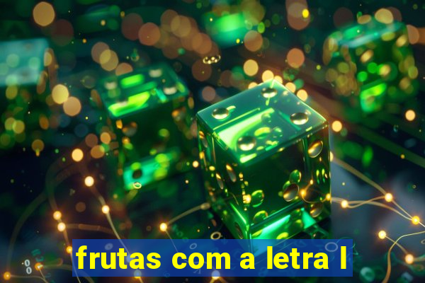 frutas com a letra l