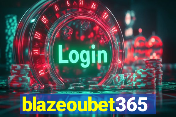 blazeoubet365