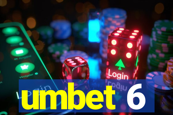 umbet 6