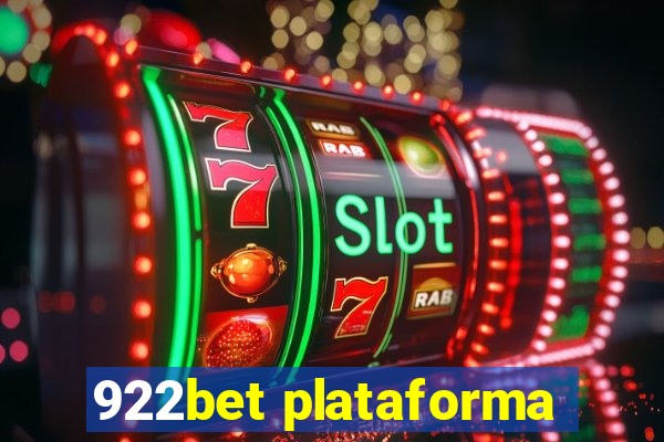 922bet plataforma
