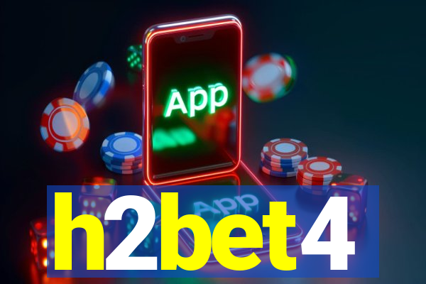 h2bet4