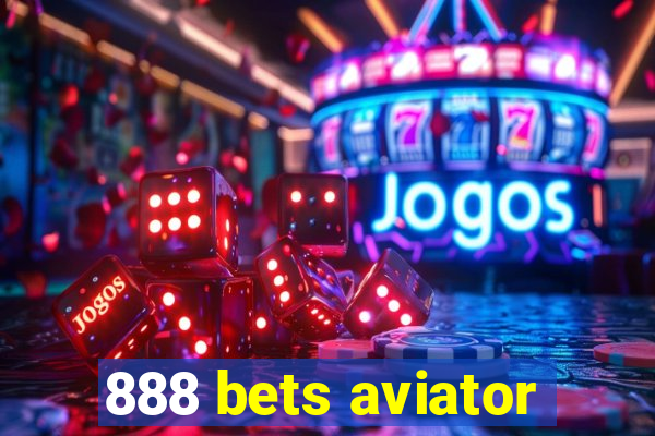 888 bets aviator