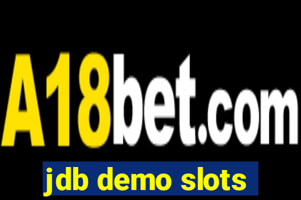jdb demo slots
