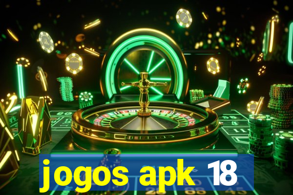jogos apk 18