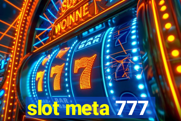 slot meta 777