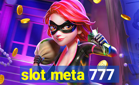 slot meta 777