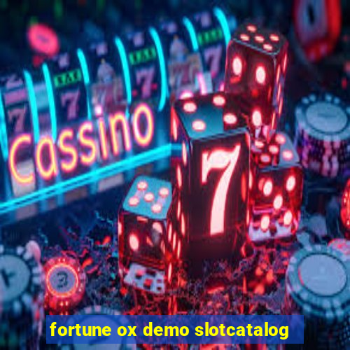 fortune ox demo slotcatalog