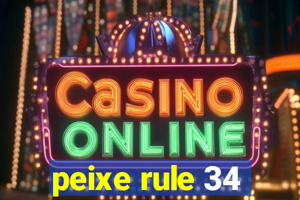 peixe rule 34