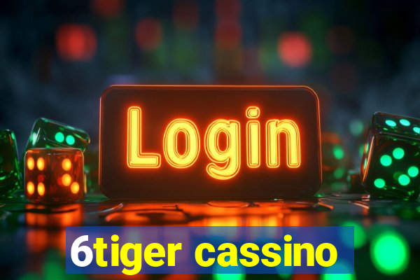 6tiger cassino