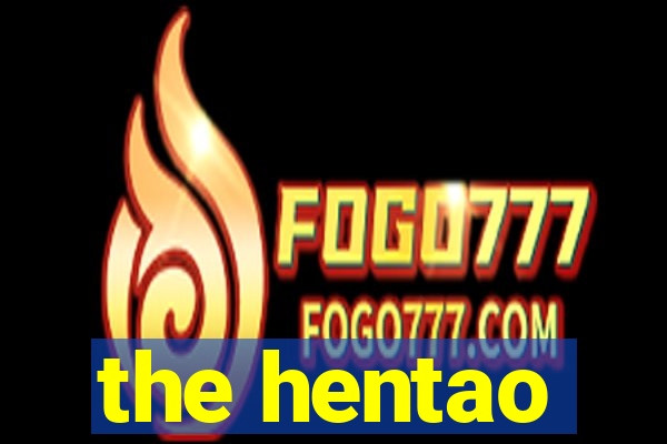 the hentao