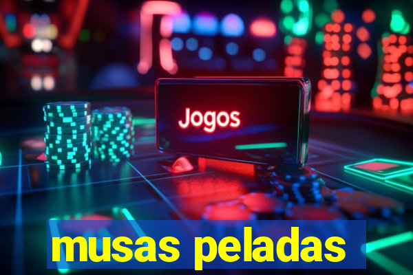 musas peladas
