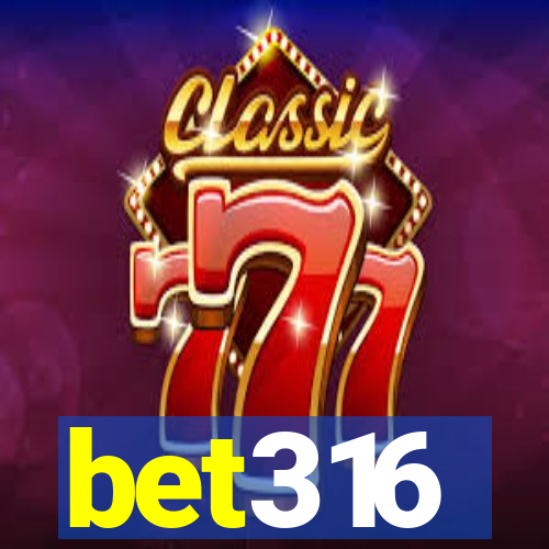 bet316