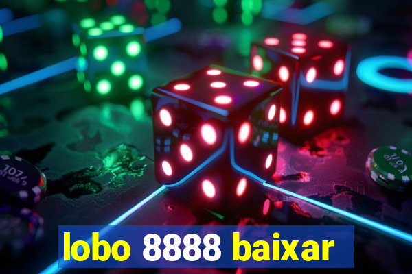 lobo 8888 baixar