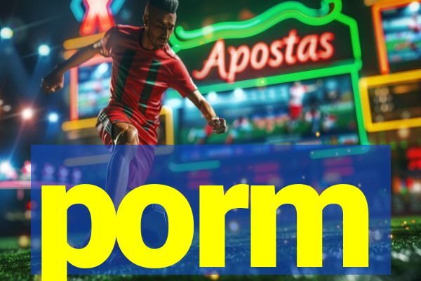 porm