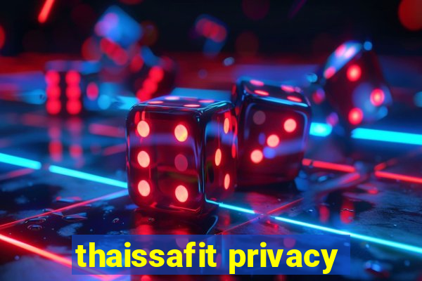 thaissafit privacy