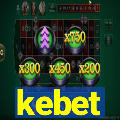kebet