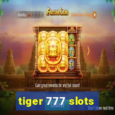 tiger 777 slots