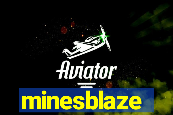 minesblaze