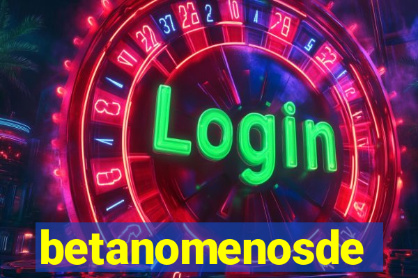 betanomenosde